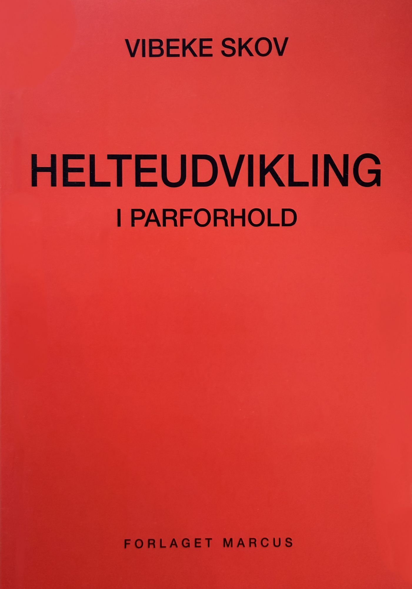 Helte Udvikling i Parforhold