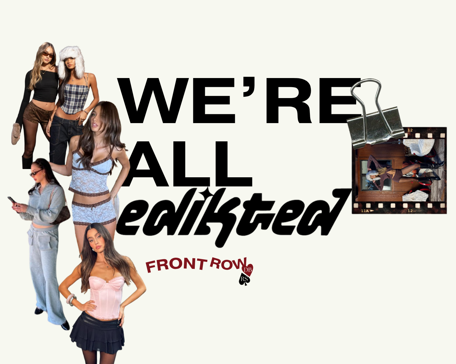 WE’RE ALL EDIKTED.