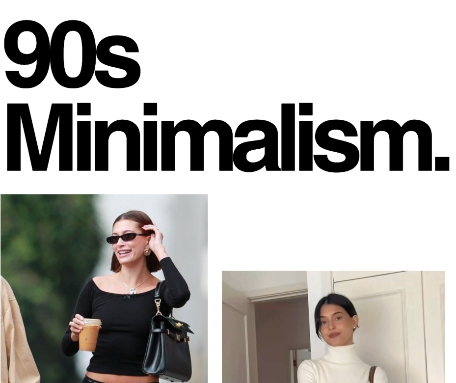 90s Minimalism