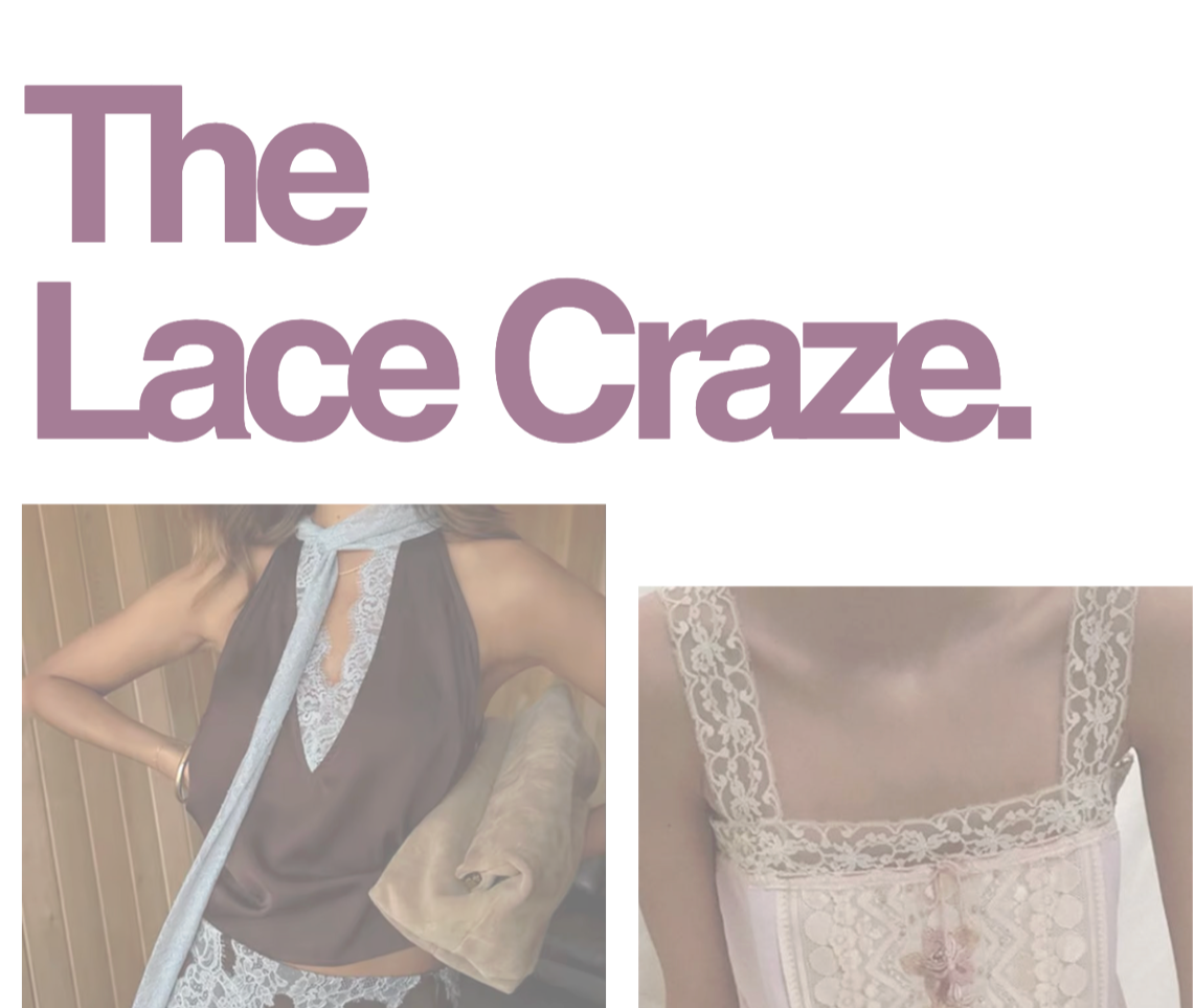 The Lace Craze