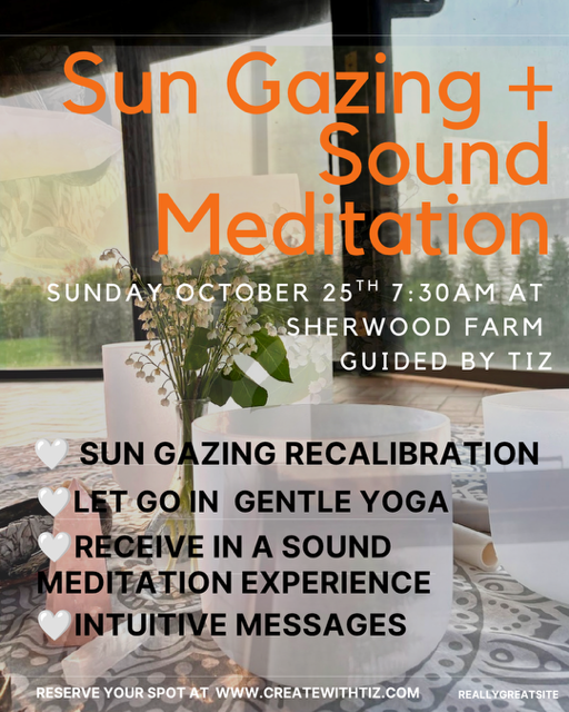 Sunrise Sun Gazing + Sound Journey Meditation  -Full Moon in Taurus Sunday October 25th 7:30AM -9:30Am  at Sherwood Farm