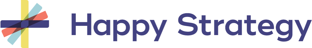 Happy Strategy | People-Powered Strategy for Organizational Transformation + Resilience