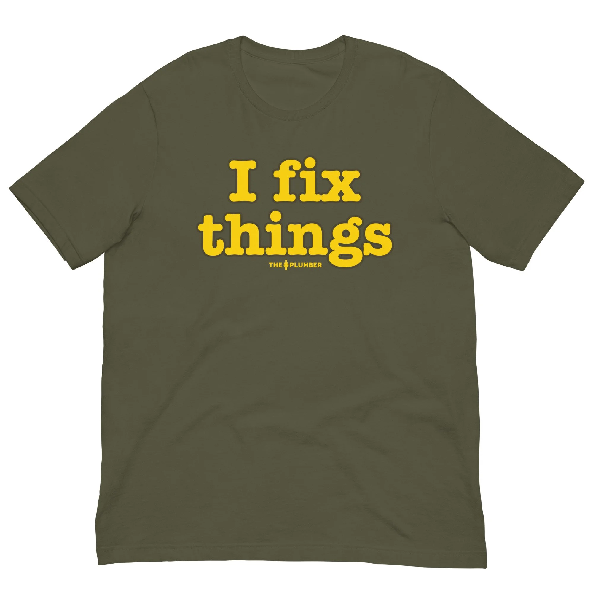I FIX THINGS BELLA + CANVAS UNISEX T-SHIRT