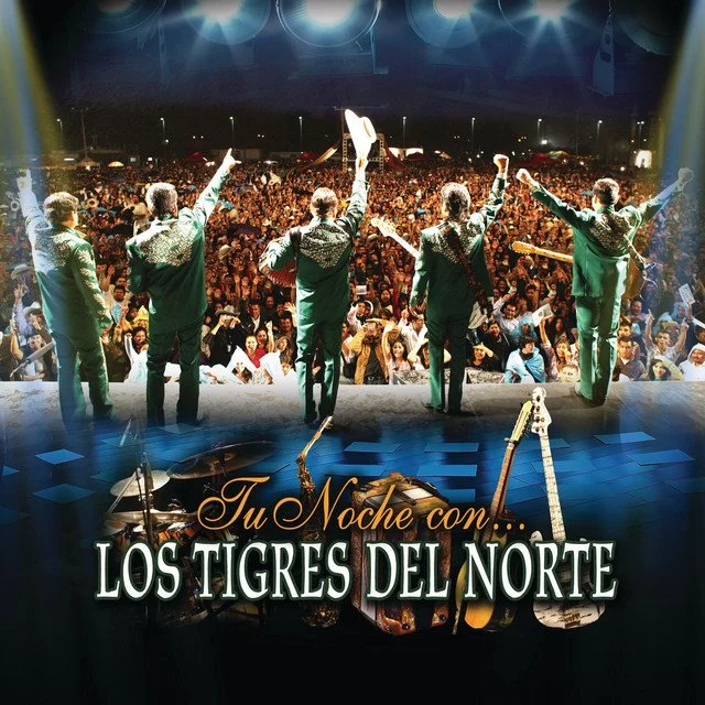 Los Tigres Del Norte - Tu Noche Con...Los Tigres Del Norte