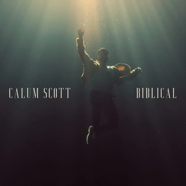 Calum Scott "Biblical"