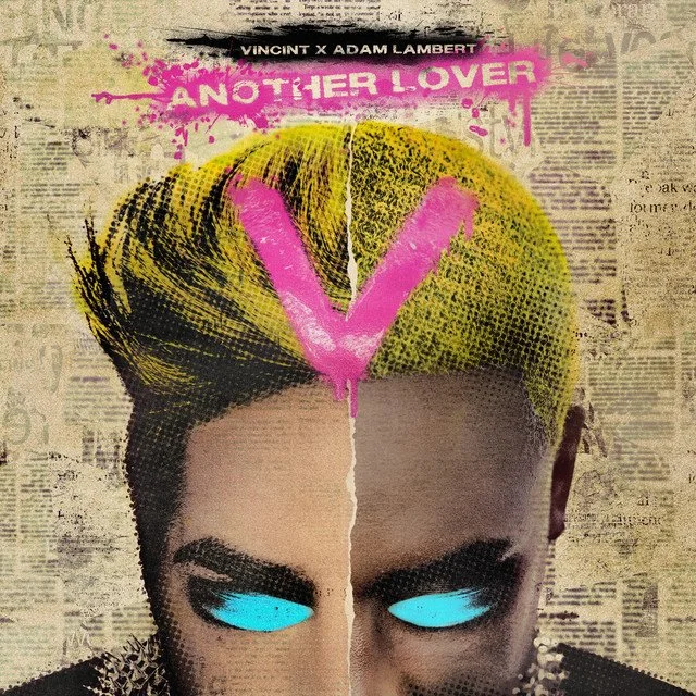 Vincint ft. Adam Lambert "Another Lover"