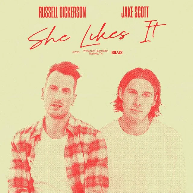 Russell Dickerson - She Likes It ft. Jake Scott