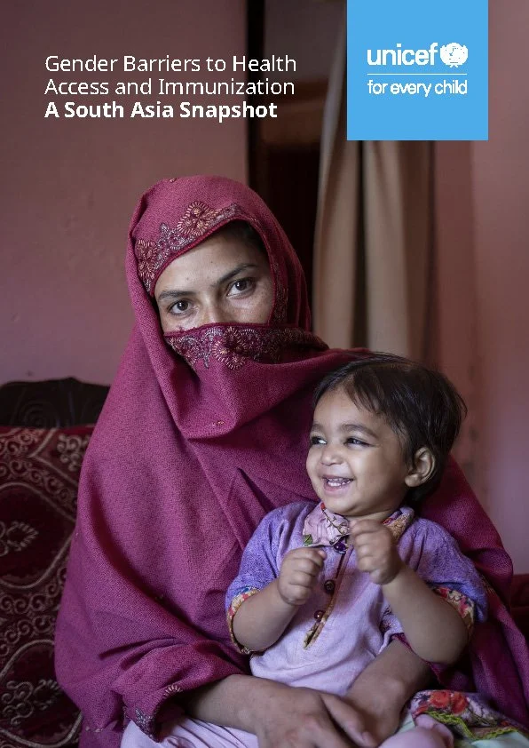 A woman in a pink headscarf and face covering holding a smiling young girl wearing a purple shirt, with a background showing a pink wall and a curtain. UNICEF logo and report title about gender barriers to health access in South Asia are in the top right corner.