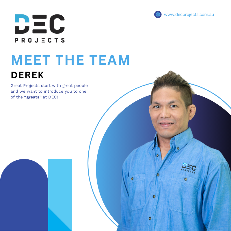 Meet the Team: Derek — DEC Projects Estimator — DEC PROJECTS ...