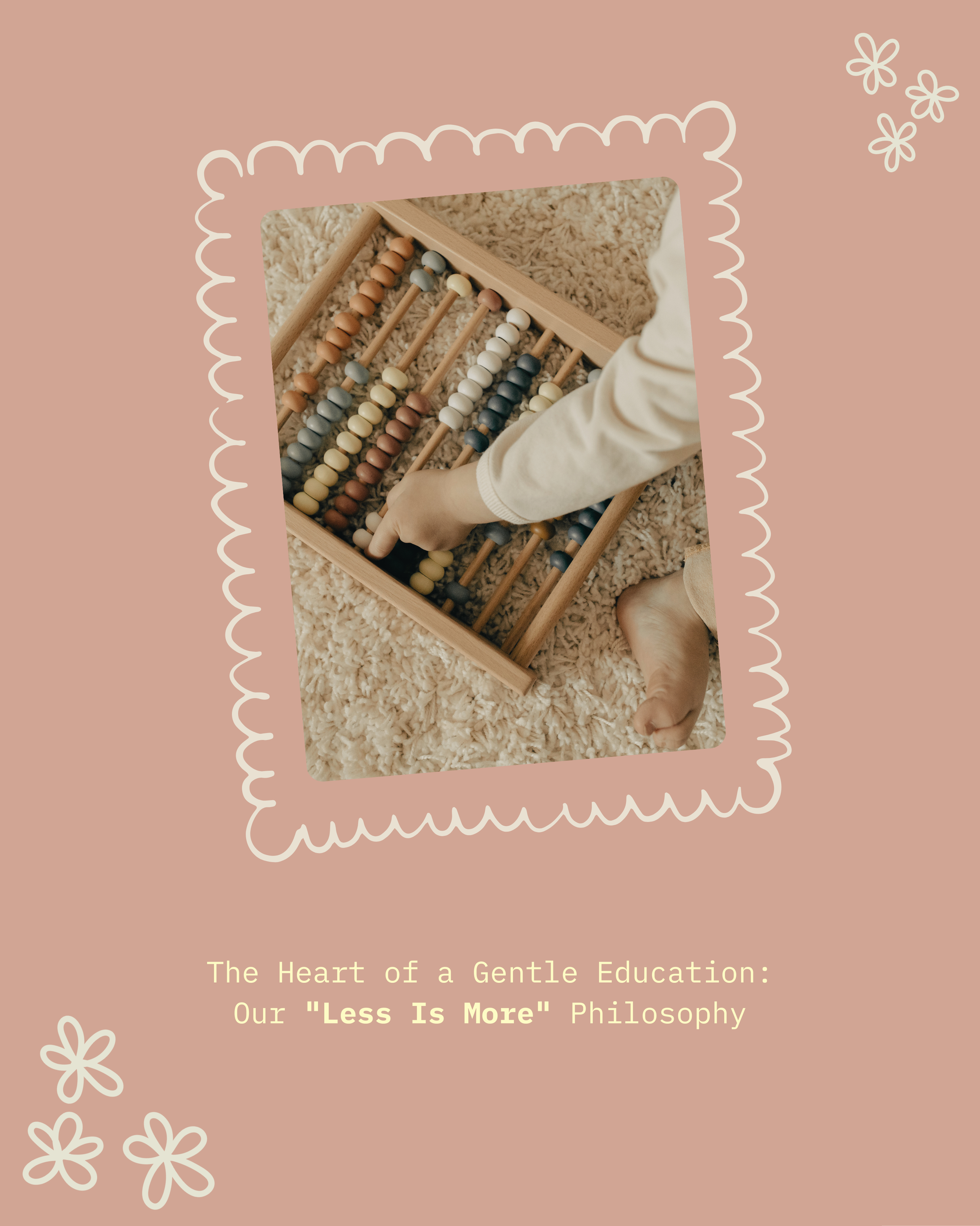 The Heart of a Gentle Education: Our "Less Is More" Philosophy