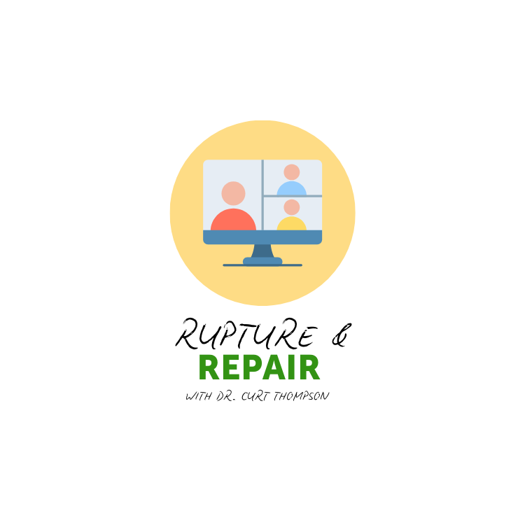 Rupture &amp; Repair with Dr. Curt Thompson (Virtual)