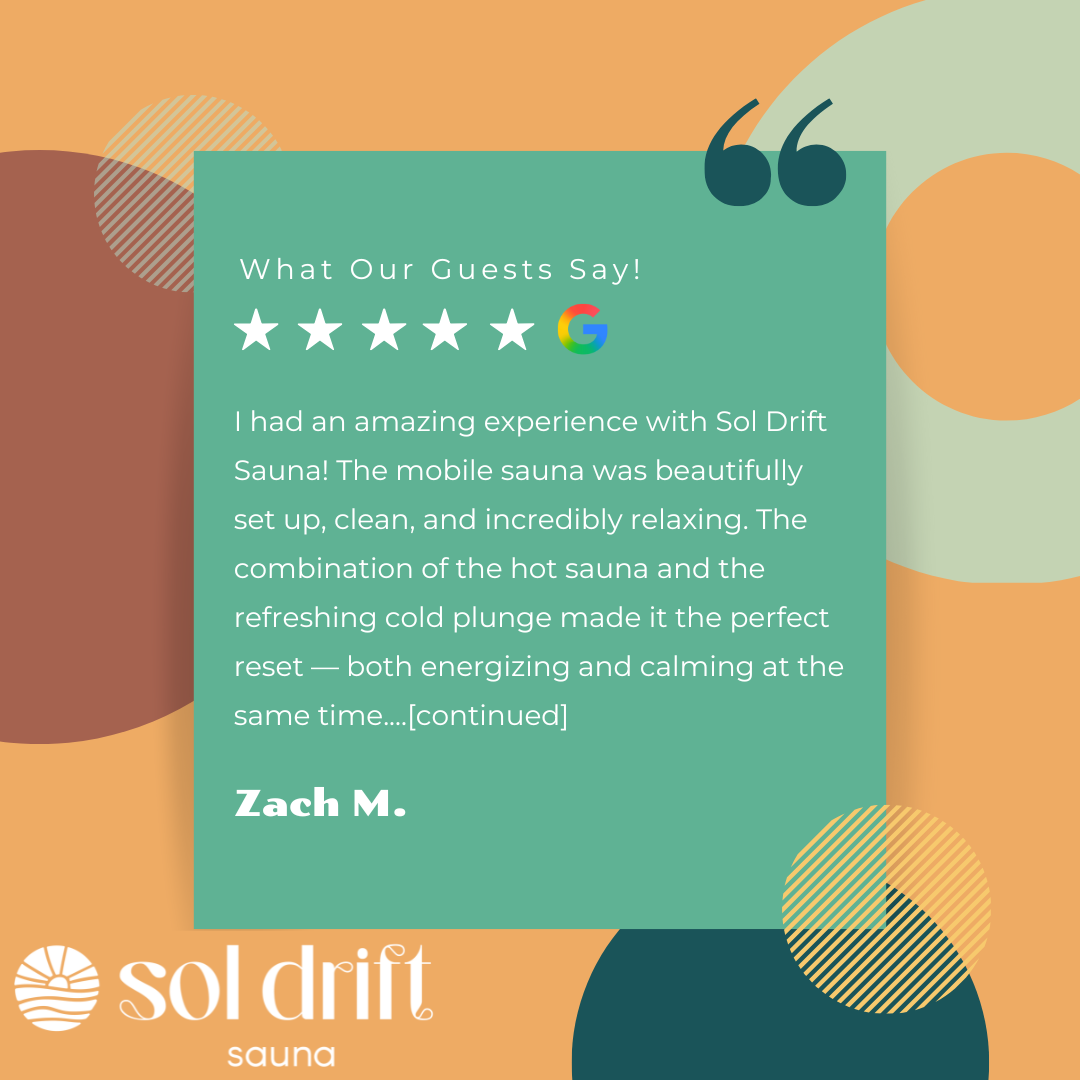Customer testimonial graphic featuring a five-star review for Sol Drift Sauna, with the Google logo, colorful abstract background, and Sol Drift Sauna logo at the bottom.