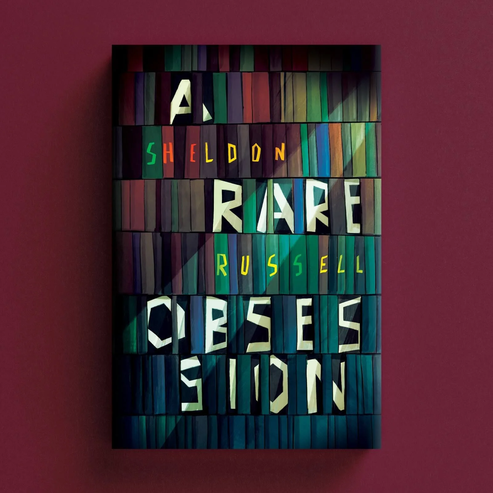 Cover for A Rare Obsession with multicoloured bookshelves and angular hand-drawn lettering