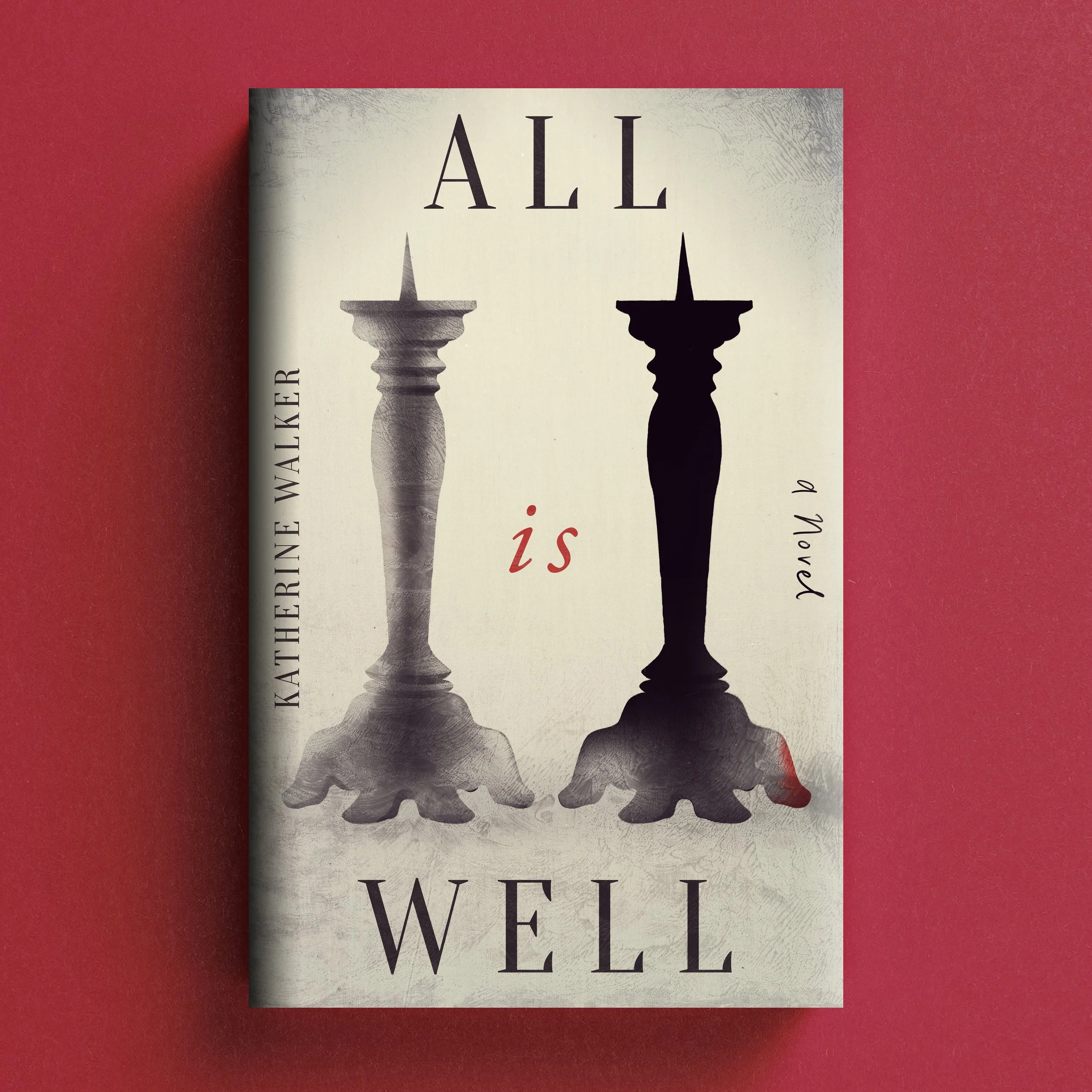 Cover for All Is Well with two tall candlestick silhouettes and a small red accent