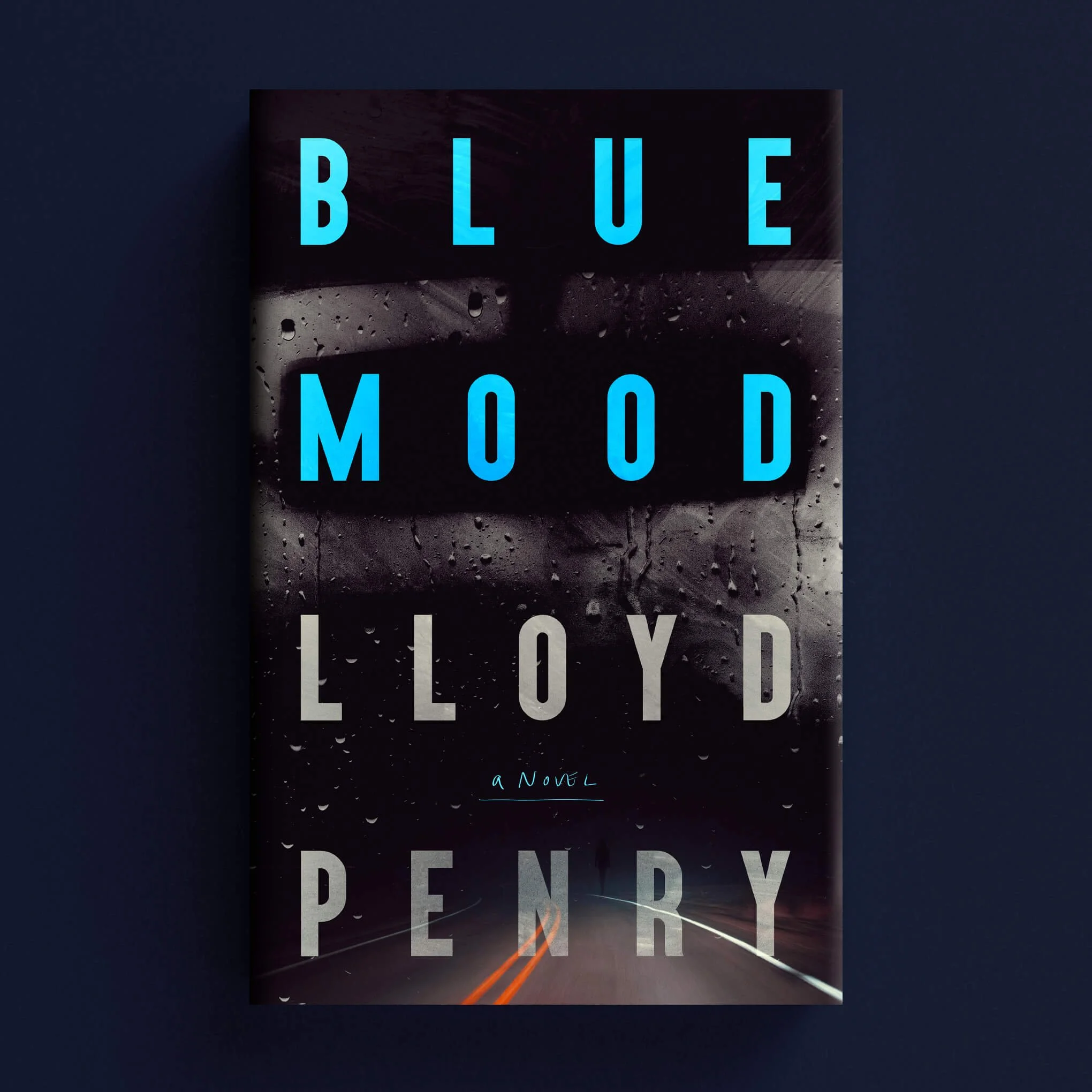 Cover for Blue Mood with a rain-streaked window overlooking a dark road at night