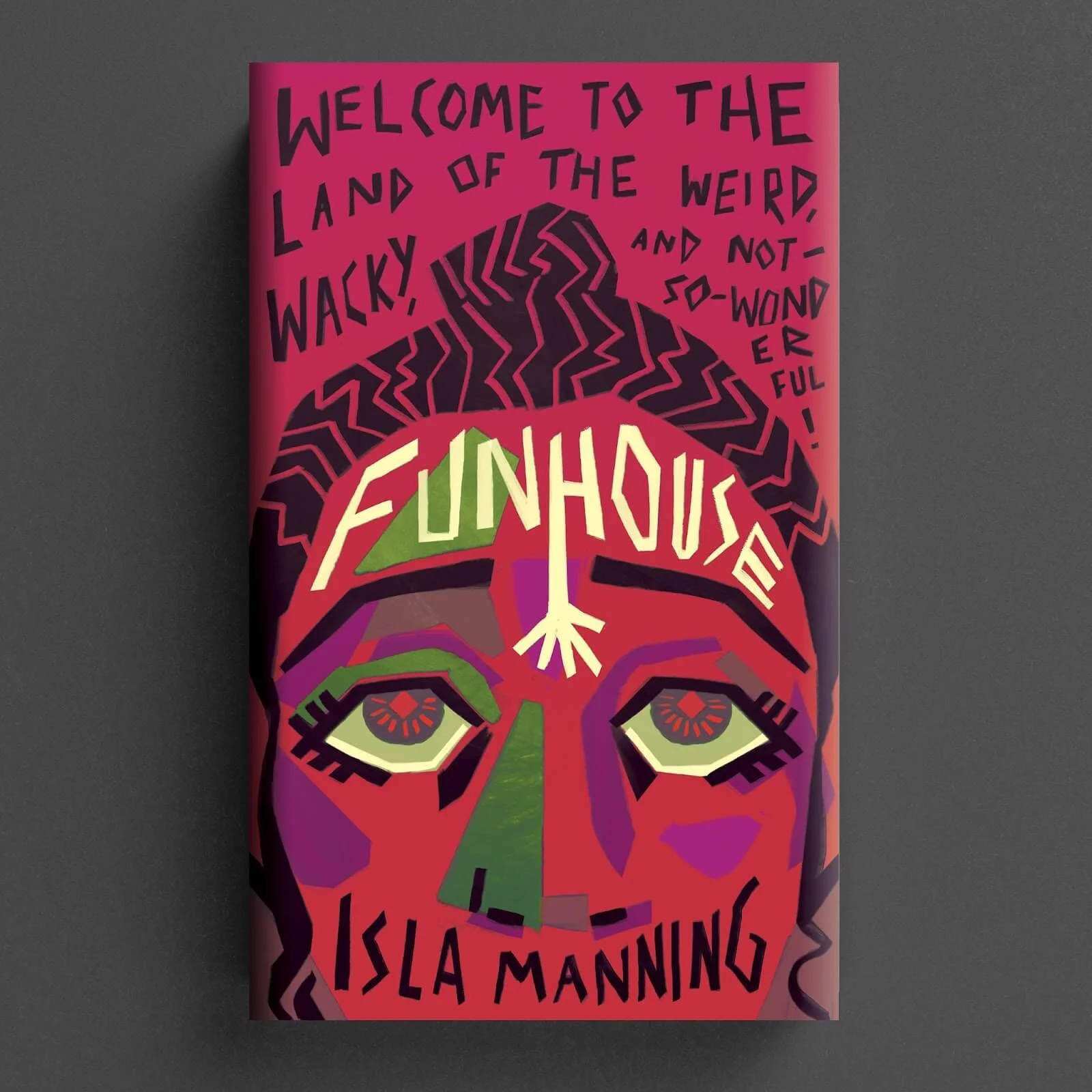Cover for Funhouse with a colourful geometric face and expressive hand-drawn lettering