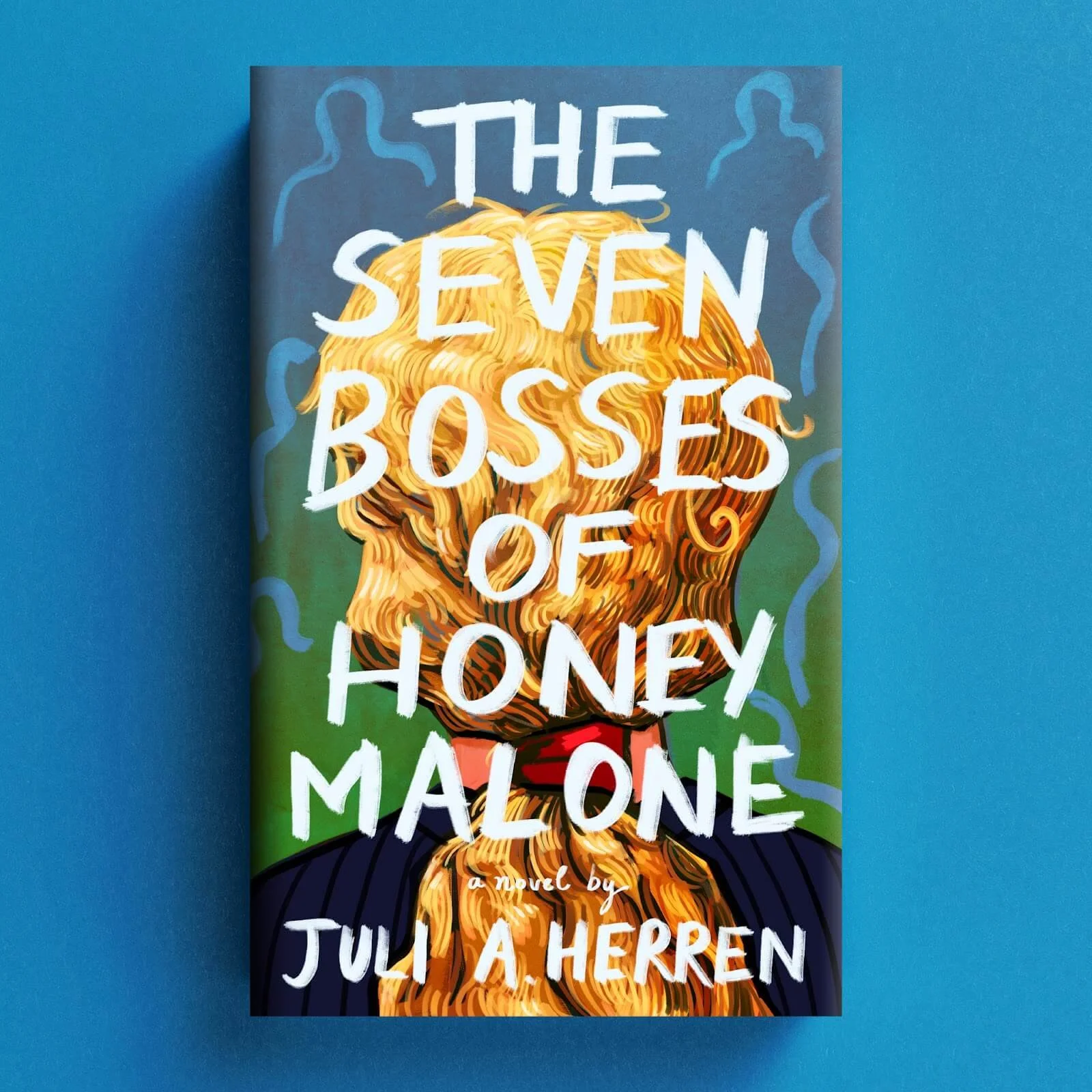 Cover for The Seven Bosses of Honey Malone with a woman seen from behind with honey-coloured hair