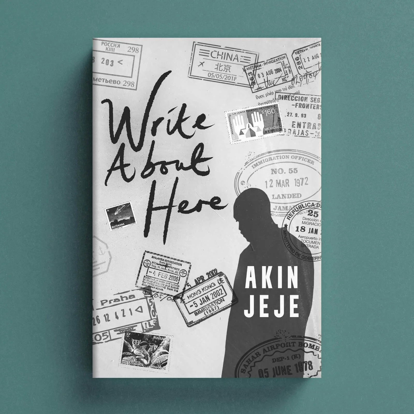 Cover for Write About Here with passport stamps and a silhouetted traveller in black and white
