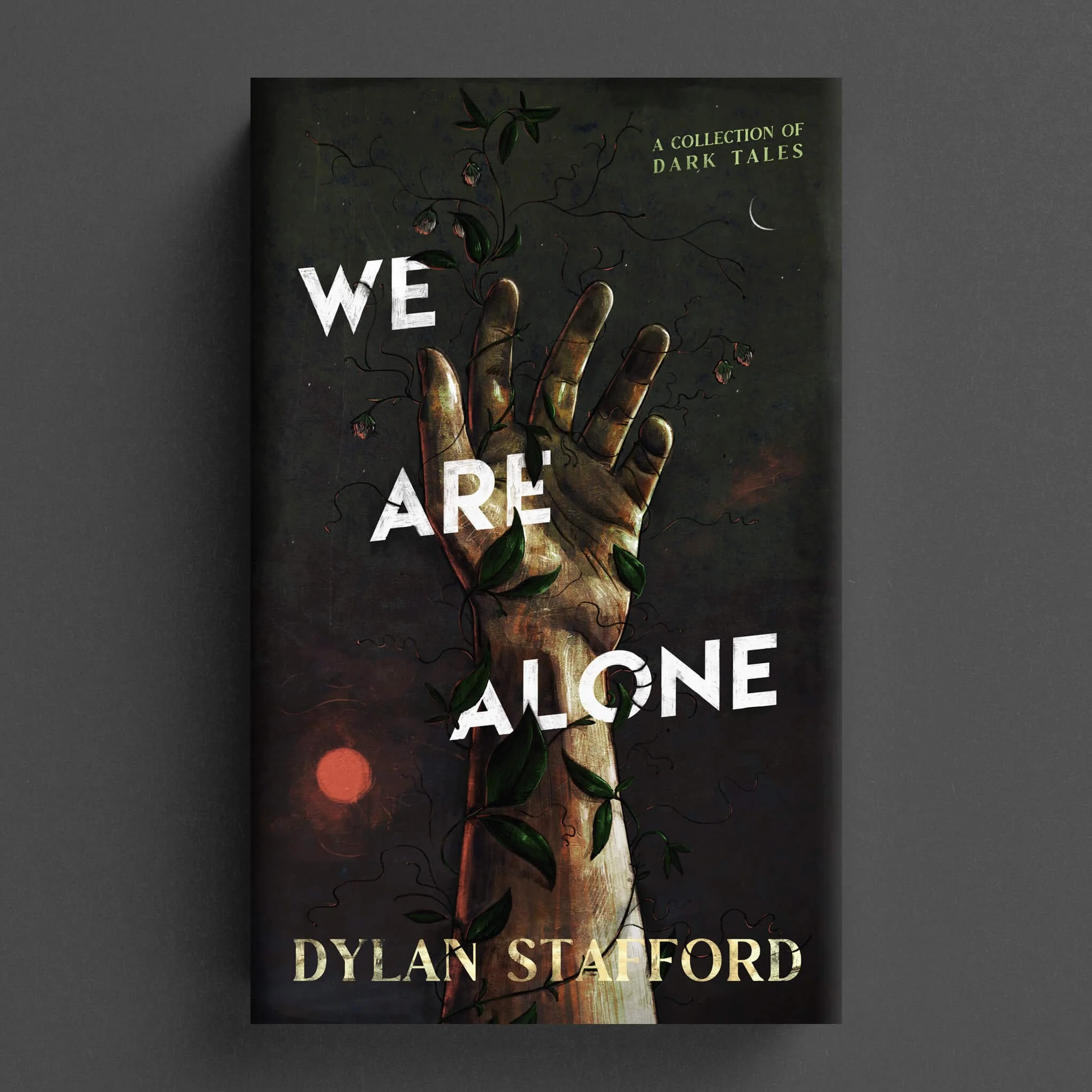 Cover for We Are Alone with an illustrated raised hand entwined with dark vines