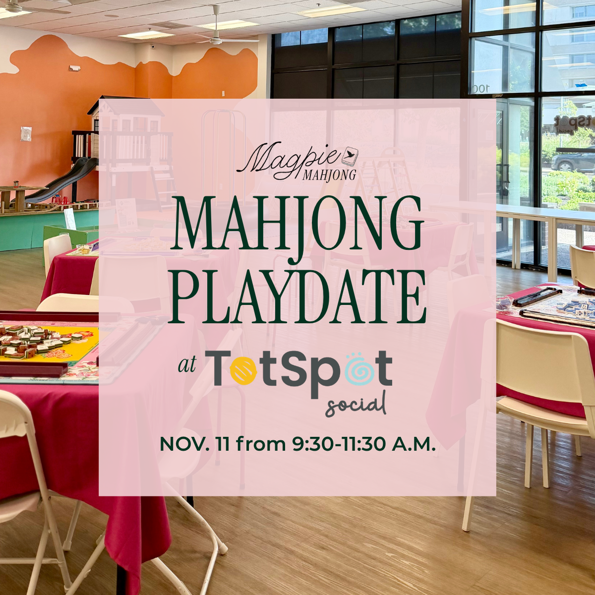 MMAHJONG PLAYDATE AT TOTSPOT SOCIAL Product Page Image.png