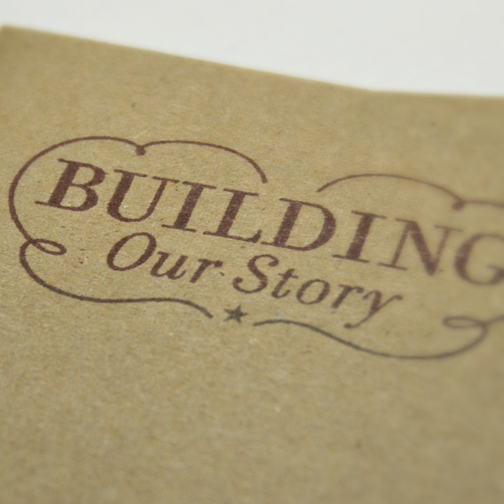 BUILDING OUR STORY