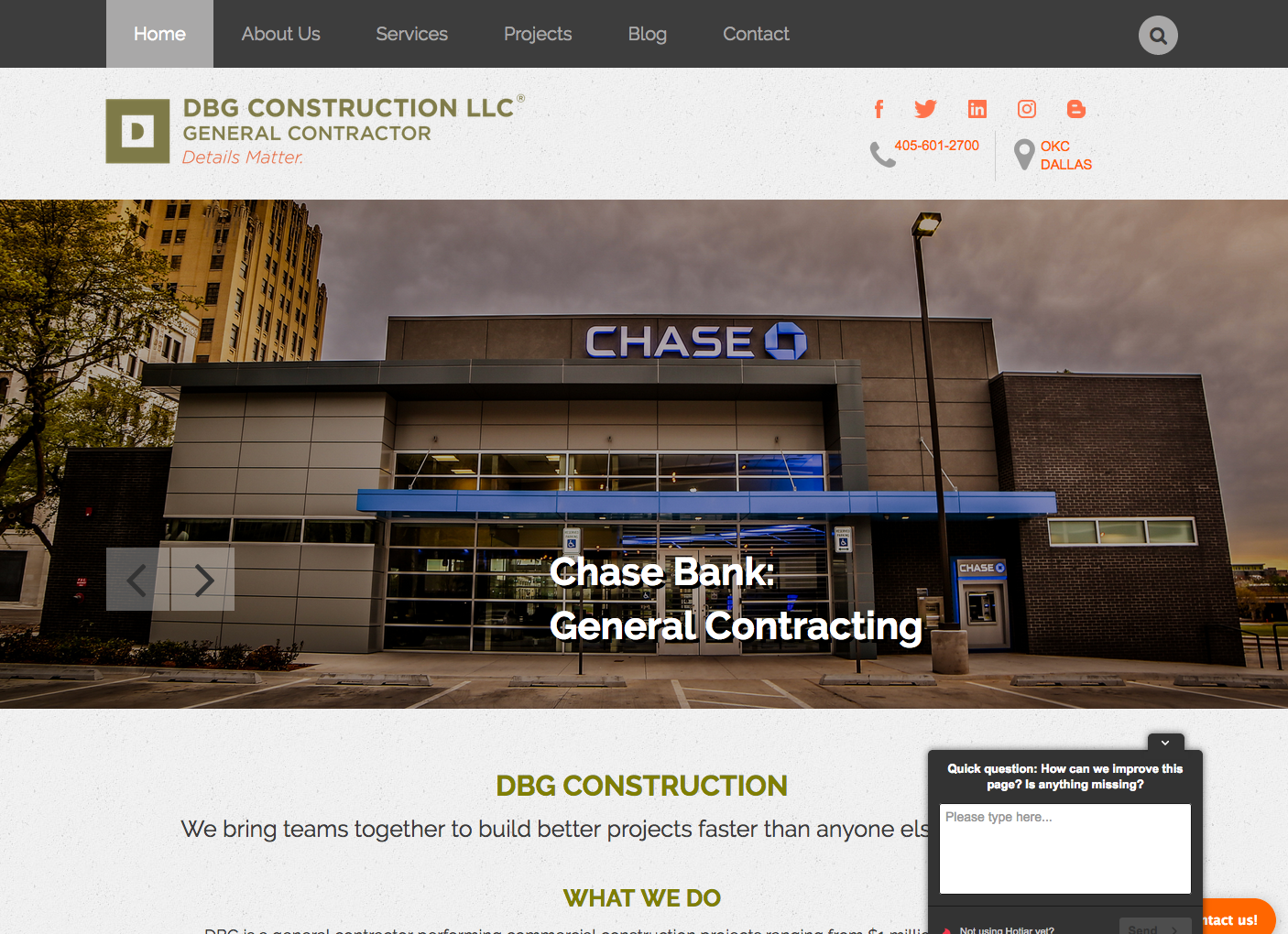  We made it very easy for clients to contact DBG, through a Live Chat feature.&nbsp; 