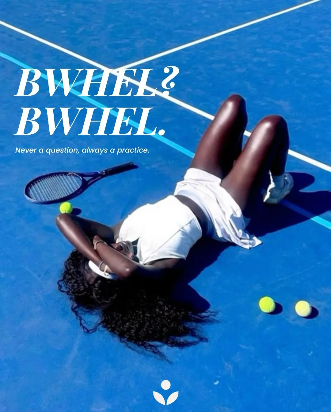 Never a question, always a practice. 
With intention, with purpose, for freedom. 
BWHEL.com