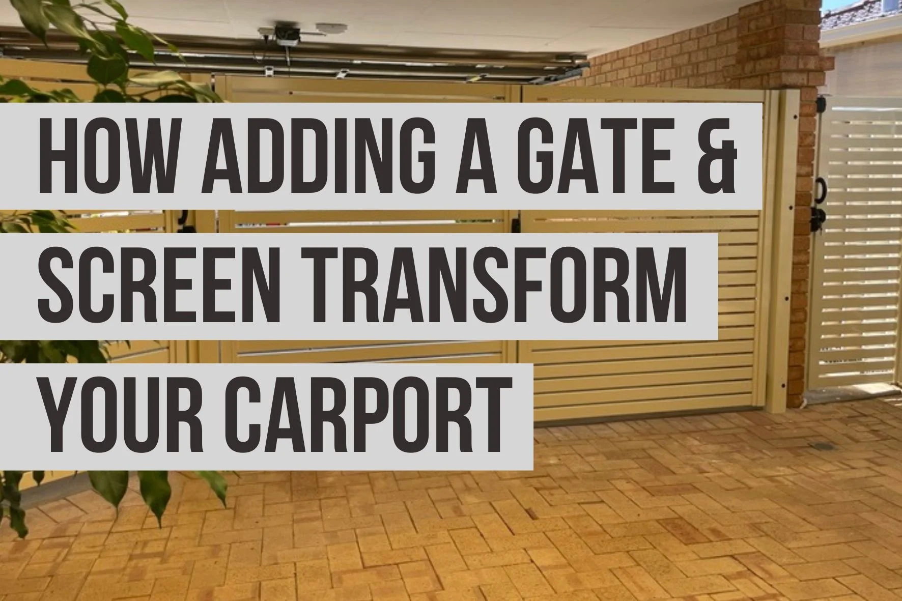 If your carport is open at the rear, you’re not getting the full benefit of the space. Many homes in Perth have carports that flow straight into the backyard or side access areas, leaving the property exposed and reducing privacy.