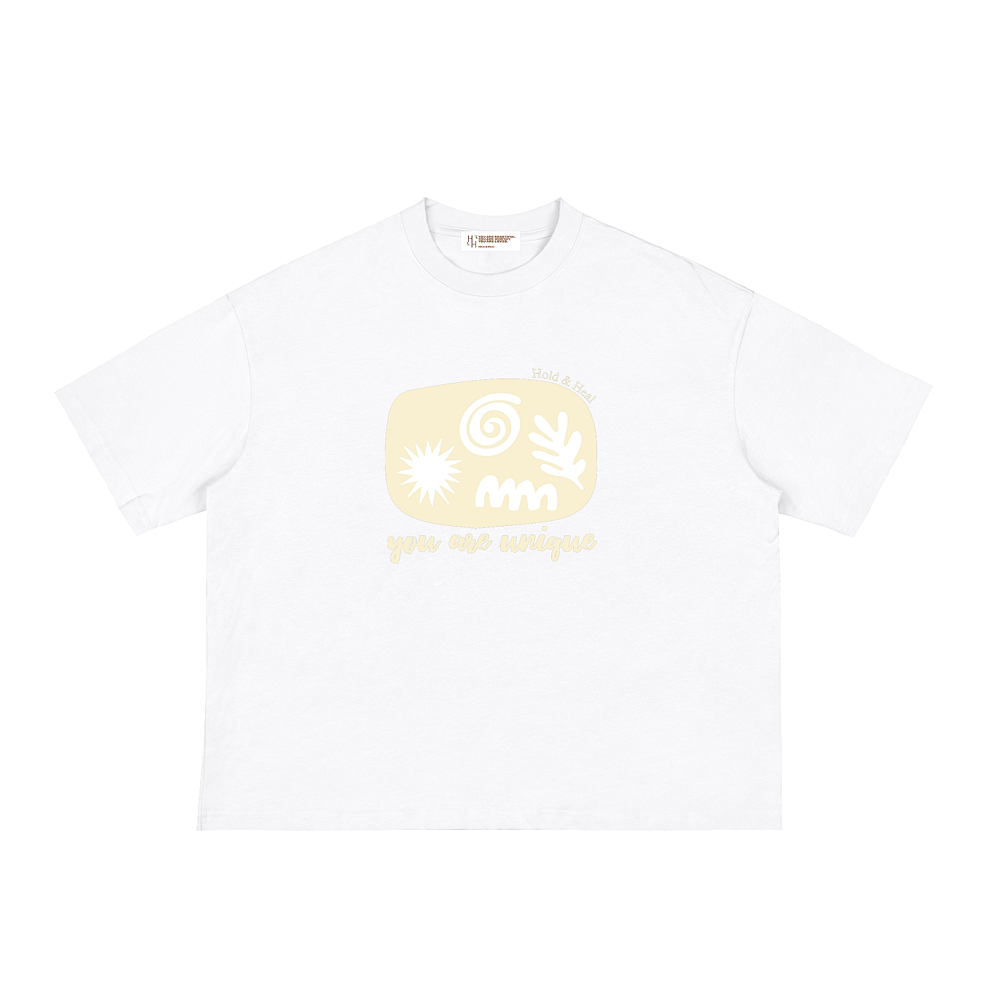 You Are Unique T-Shirt