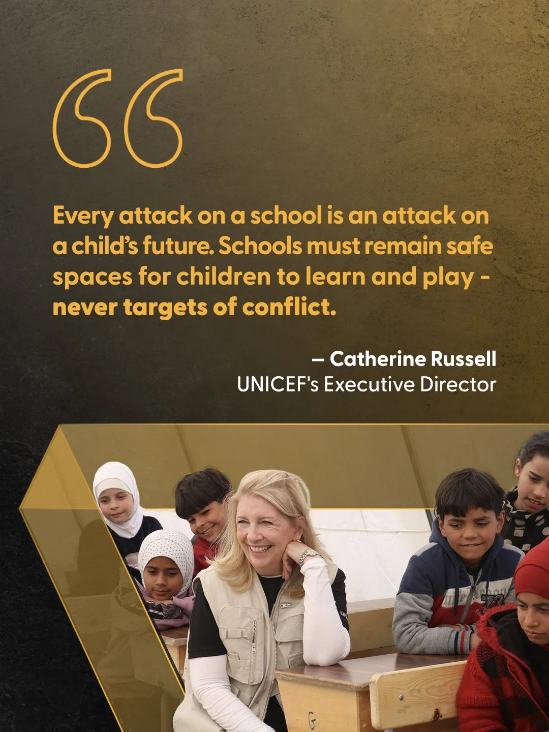 A quote about school safety from UNICEF's executive director, Catherine Russell, overlaid on an image of a diverse group of children and a smiling female teacher in a classroom.