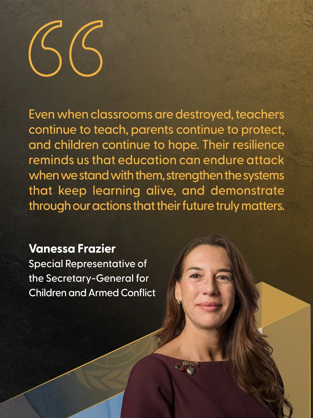 Quote by Vanessa Frazier about resilience in education, with her photograph and the title of her role as Special Representative for Children and Armed Conflict.