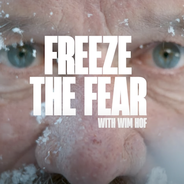 Freeze the Fear with Wim Hof - Chasing Results