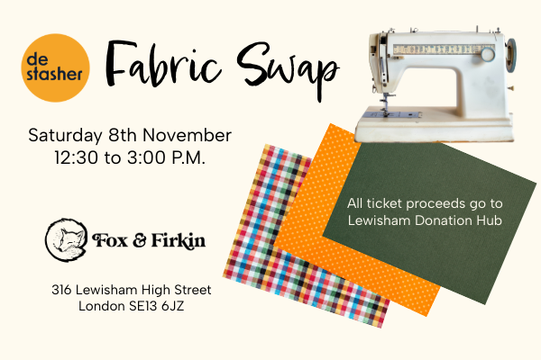 Fabric Swap 8th November in South East London