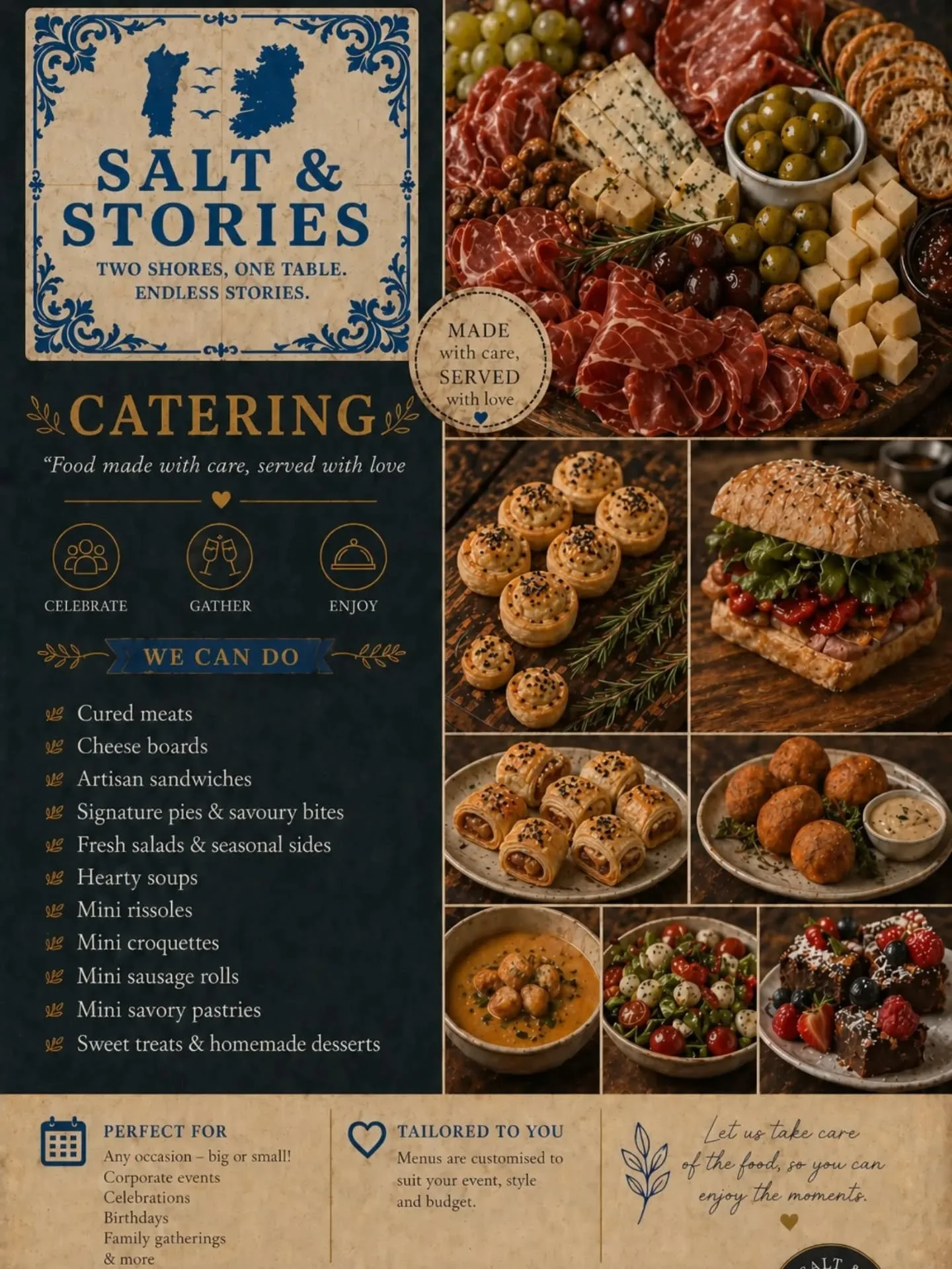 Hosting something special?

Salt &amp; Stories has your catering sorted&mdash;fresh, local, and full of flavour. From family get-togethers to bigger events, we keep it simple, delicious, and done right.

Send us a message and we&rsquo;ll take care of
