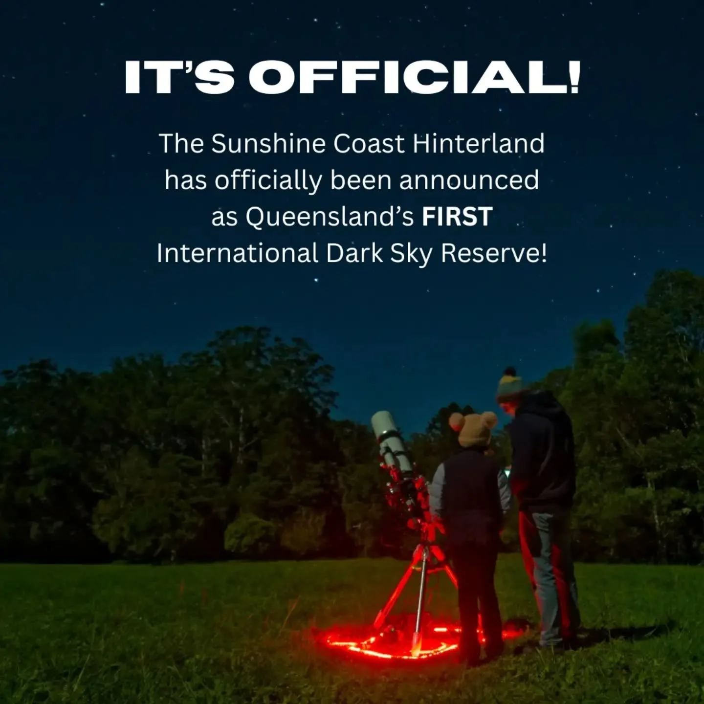 It's finally official! The Sunshine Coast Hinterland is home to Queensland's first International Dark Sky Reserve!

A huge congratulations to Dr. Ken Wishaw and the team at Sunshine Coast Council for this incredible achievement many years in the maki