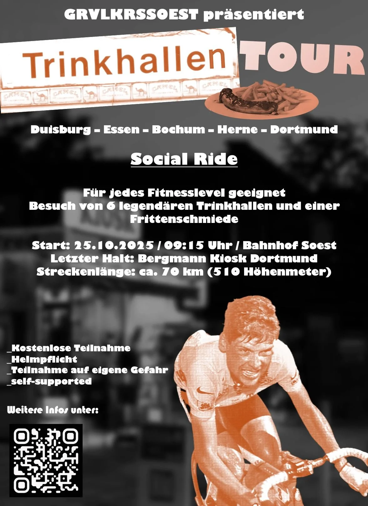 Flyer für die Trinkhallen Tour mit einem Bild eines Radfahrers in Aktion, schwarzer und grauer Hintergrund, und einem Foto von einer Currywurst mit Pommes. Enthält Informationen über die Veranstaltung am 25. Oktober 2025, Start um 09:15 Uhr am Bahnhof Soest, mit weiteren Details und QR-Code für mehr Infos.