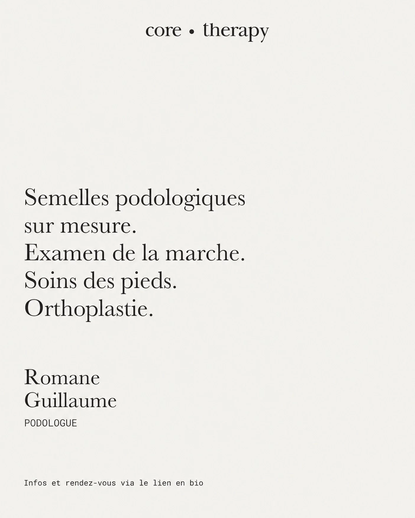 Chaque mouvement commence par un appui.

Chez Core Therapy, Romane Guillaume propose une prise en charge podologique personnalis&eacute;e pour pr&eacute;venir et traiter les douleurs et troubles li&eacute;s aux pieds, aux appuis et &agrave; la marche