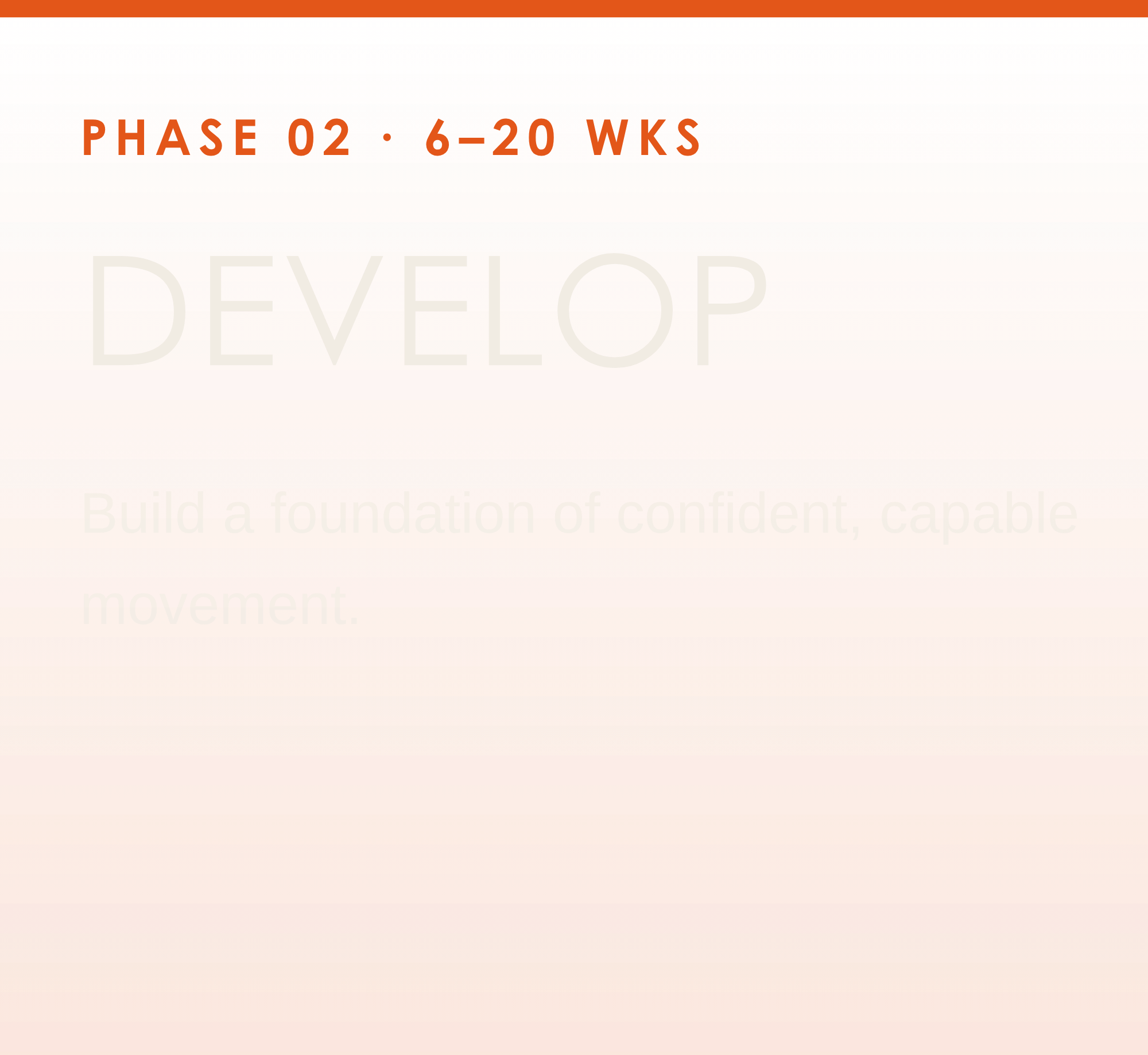 A digital graphic with orange and red horizontal stripes, featuring the word "DEVELOP" in large white letters and the phrase "Build a foundation of confident, capable movement" underneath.