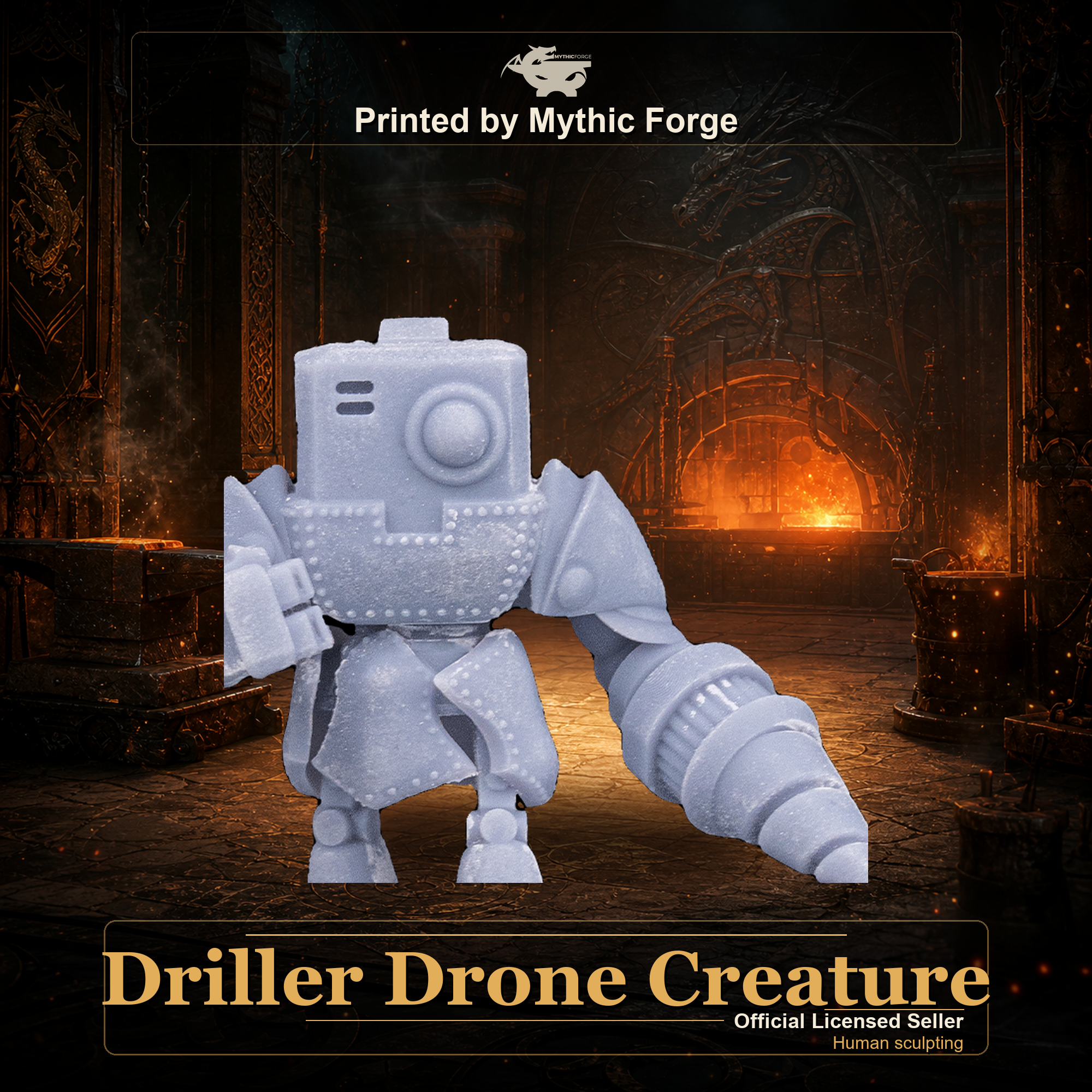 Driller Drone Creature printed by Mythic Forge