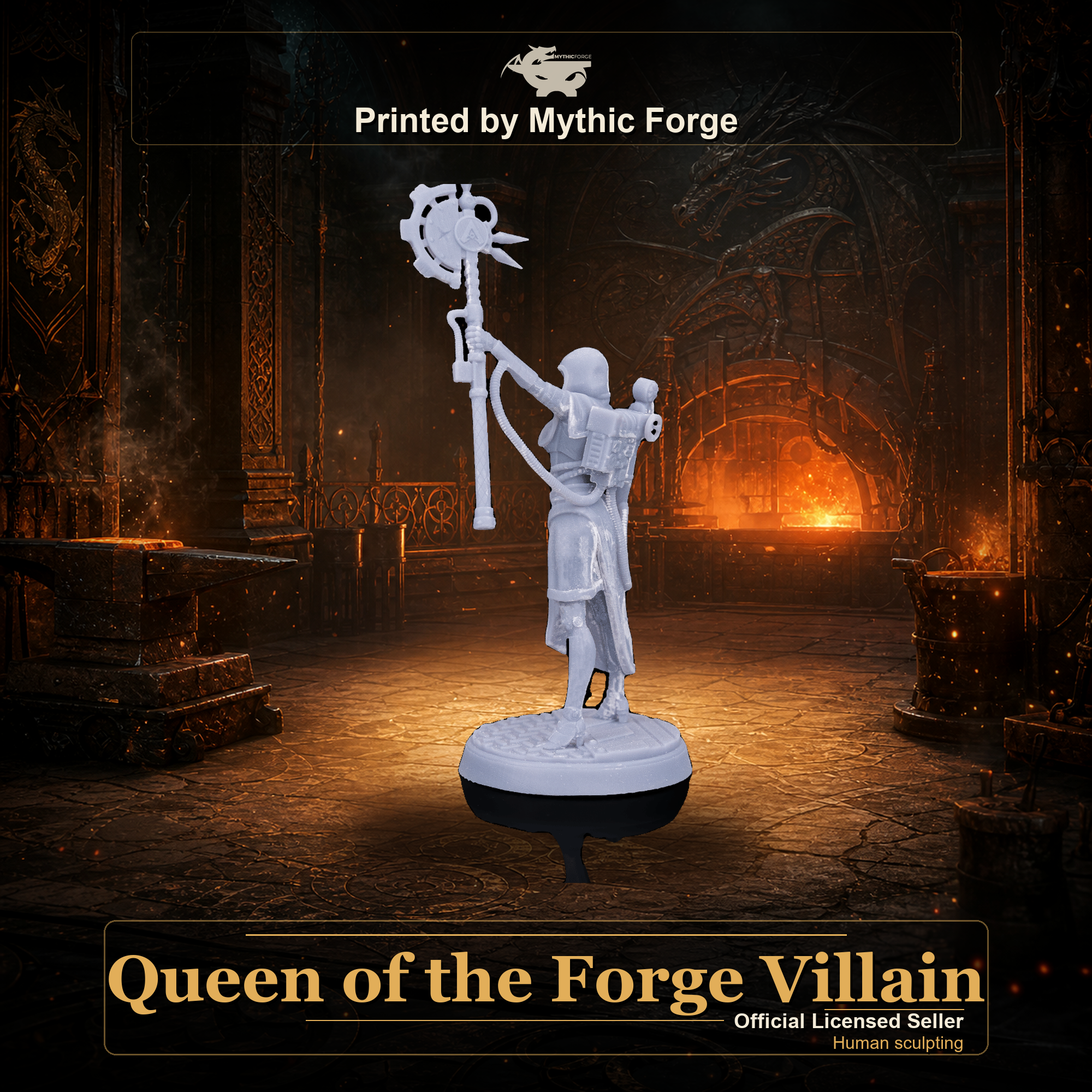 Queen of the Forge Villain printed by Mythic Forge