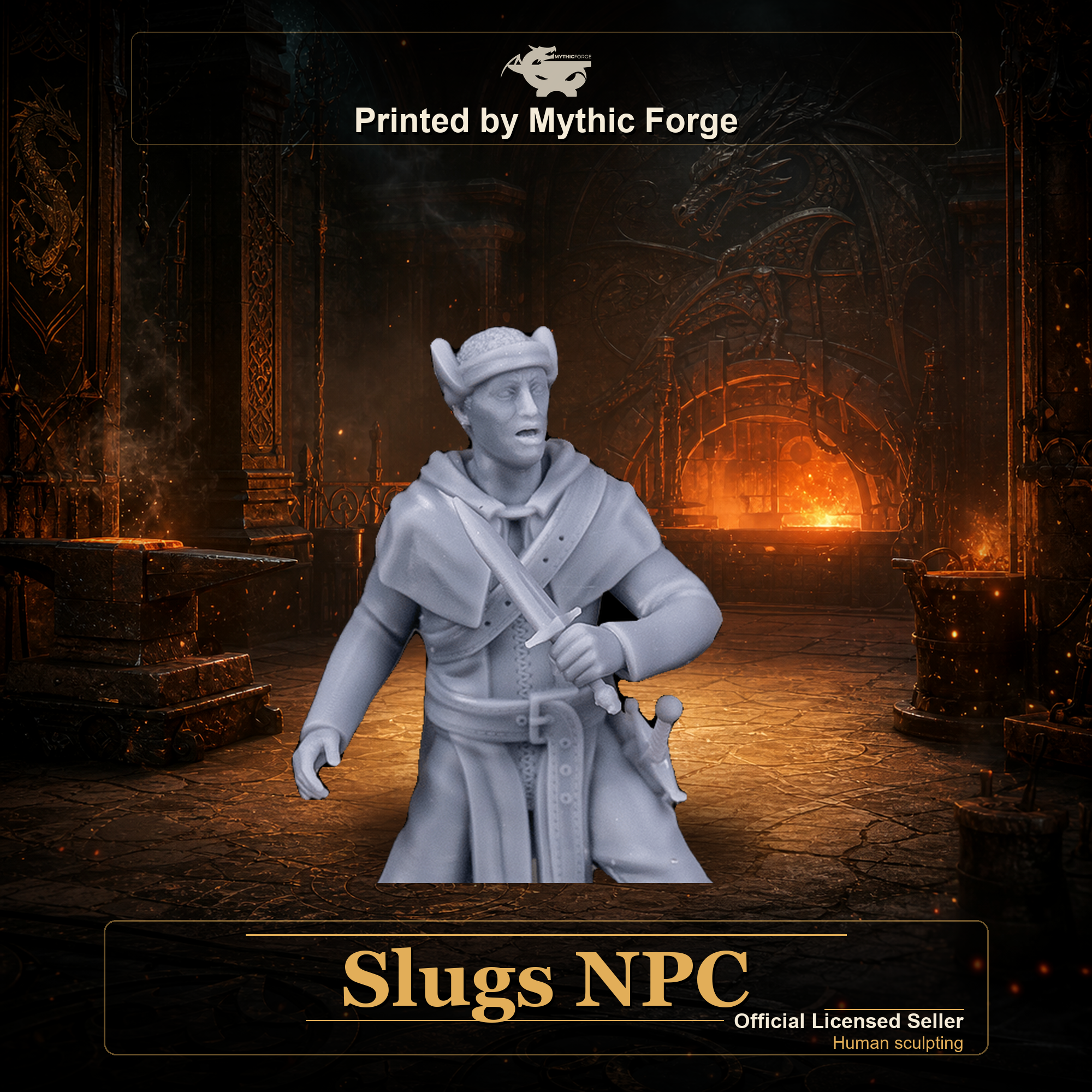 Slugs NPC printed by Mythic Forge