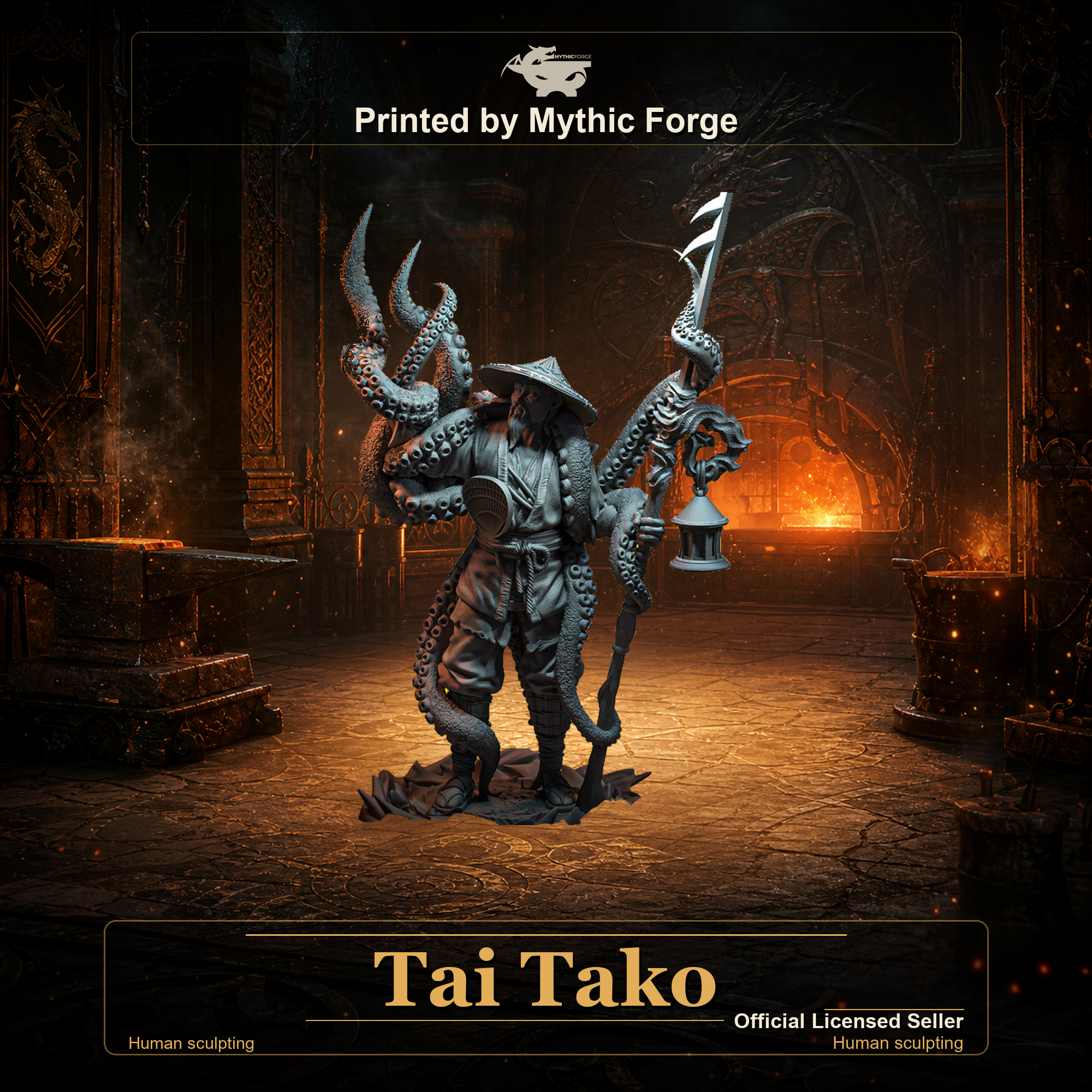 Tai Tako printed by Mythic Forge, official licensed Midas Forge miniature