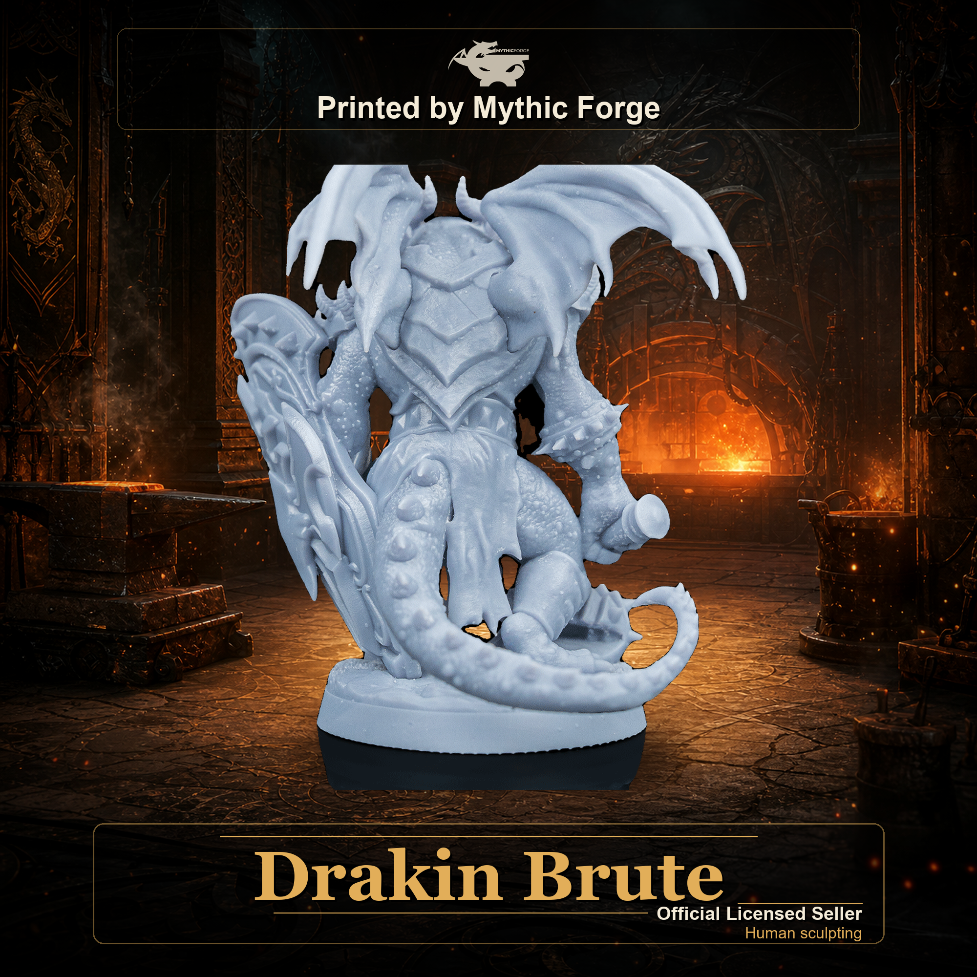 Drakin Brute printed by Mythic Forge