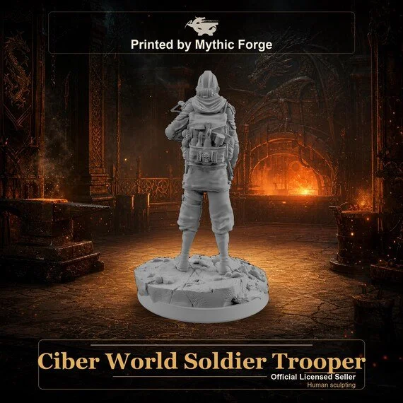Ciber World Soldier Trooper printed by Mythic Forge
