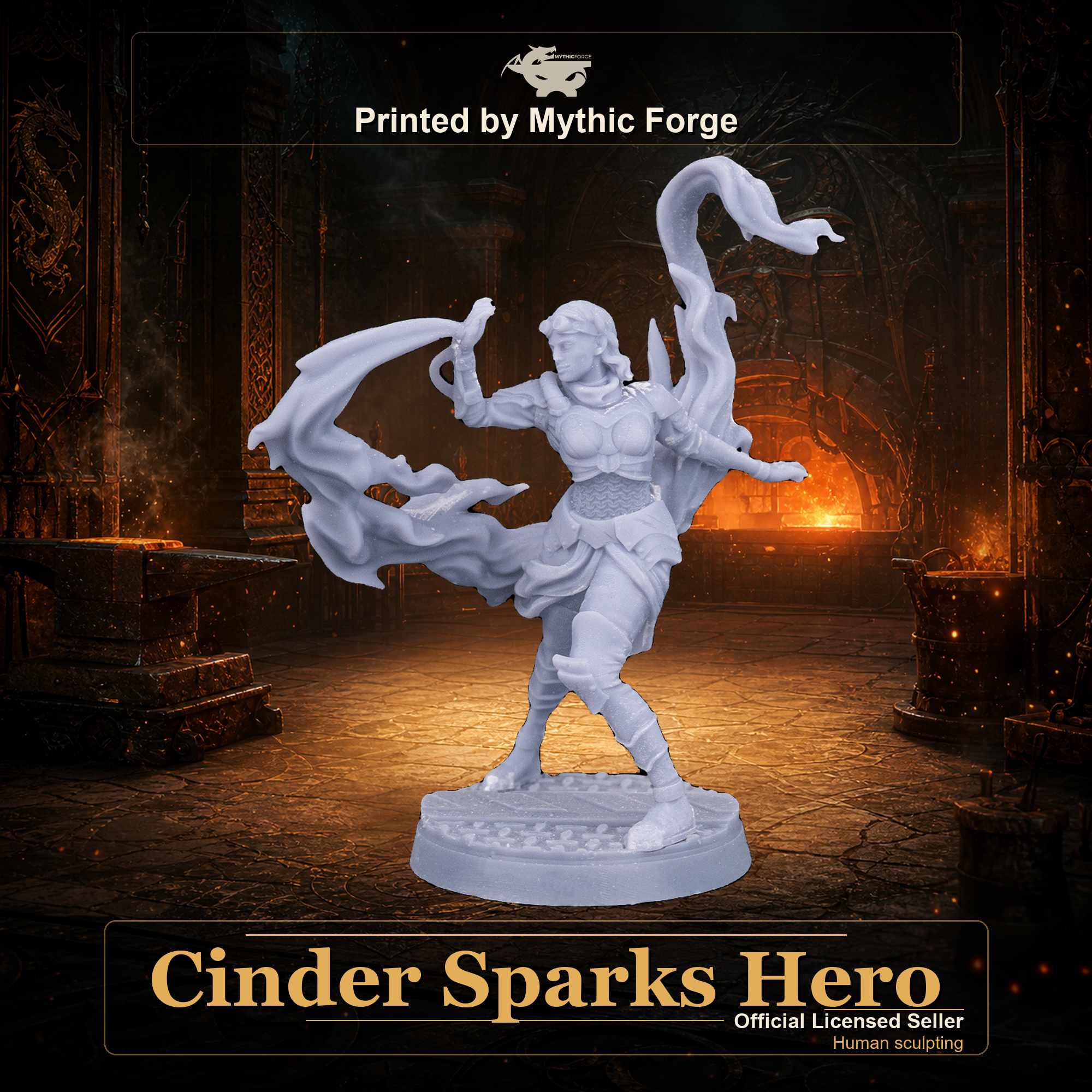 Cinder Sparks Hero printed by Mythic Forge