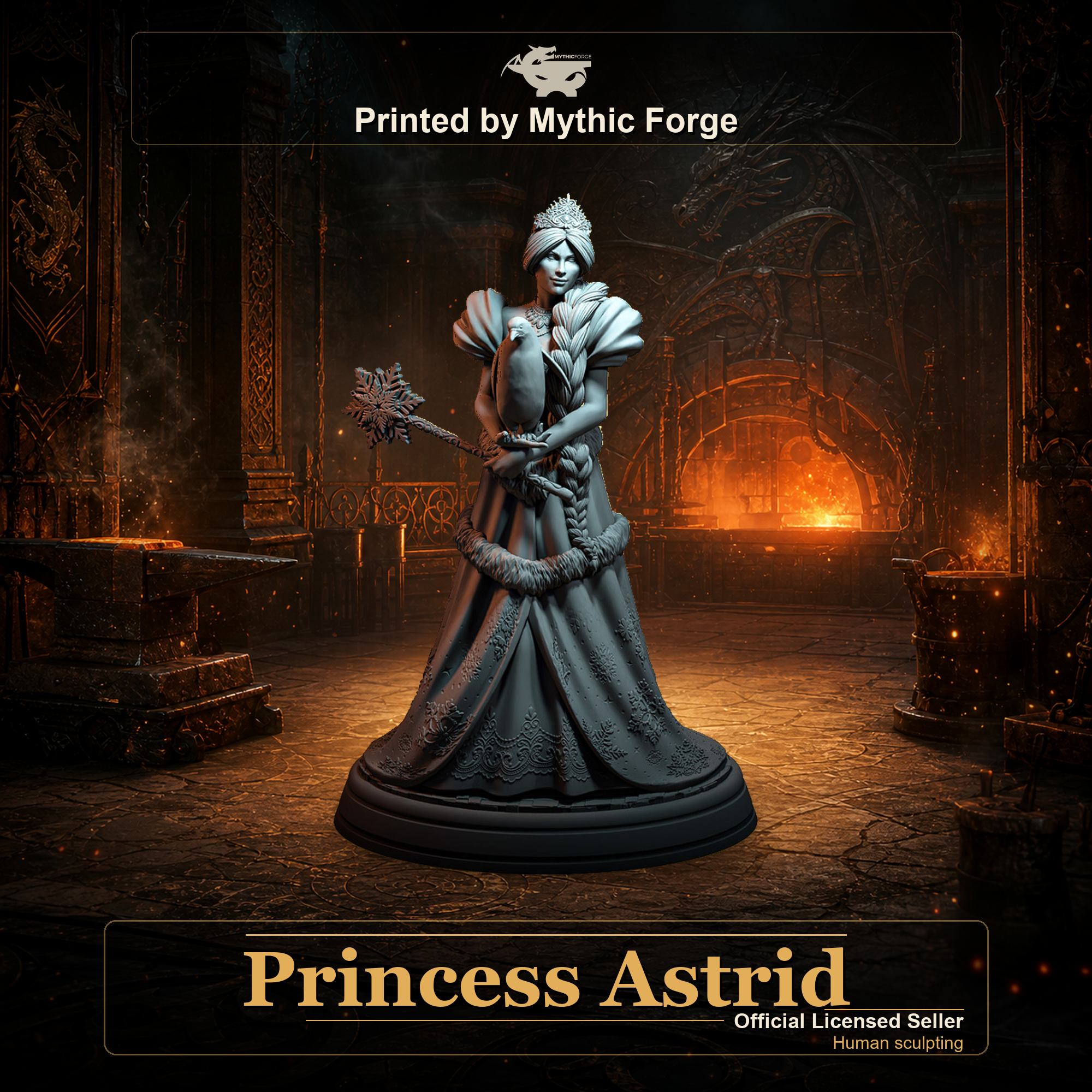 Princess Astrid printed by Mythic Forge