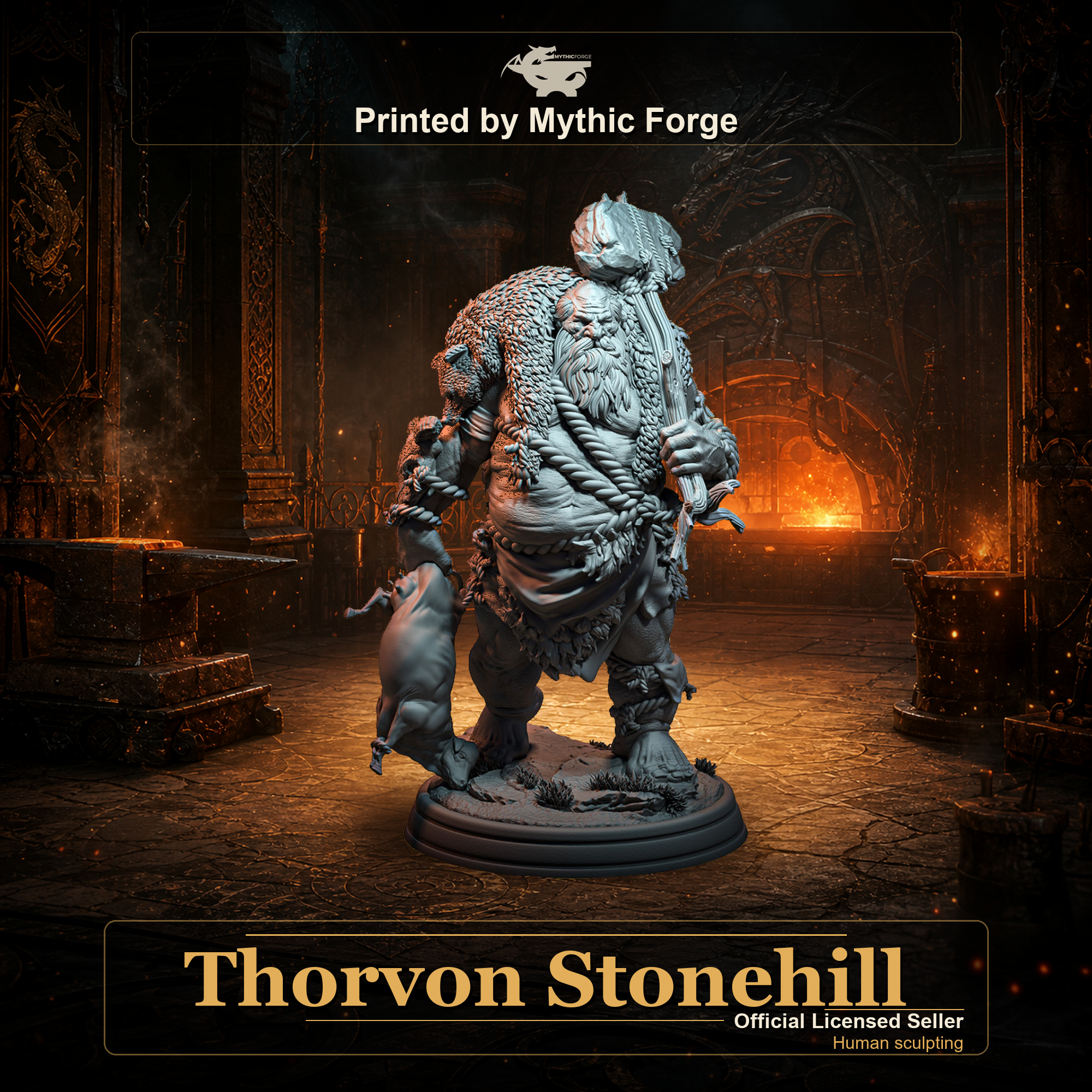 Thorvon Stonehill printed by Mythic Forge