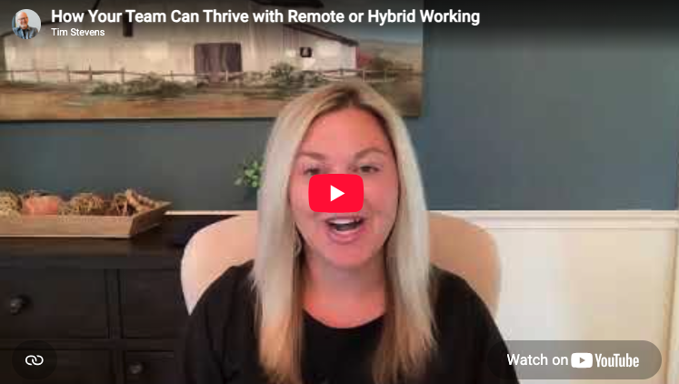 How Your Team Can Thrive with Remote or Hybrid Working