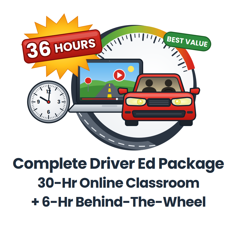 Driver Education Package (30-Hours of Online Classroom plus 6-Hours of Behind-The-Wheel Lessons)