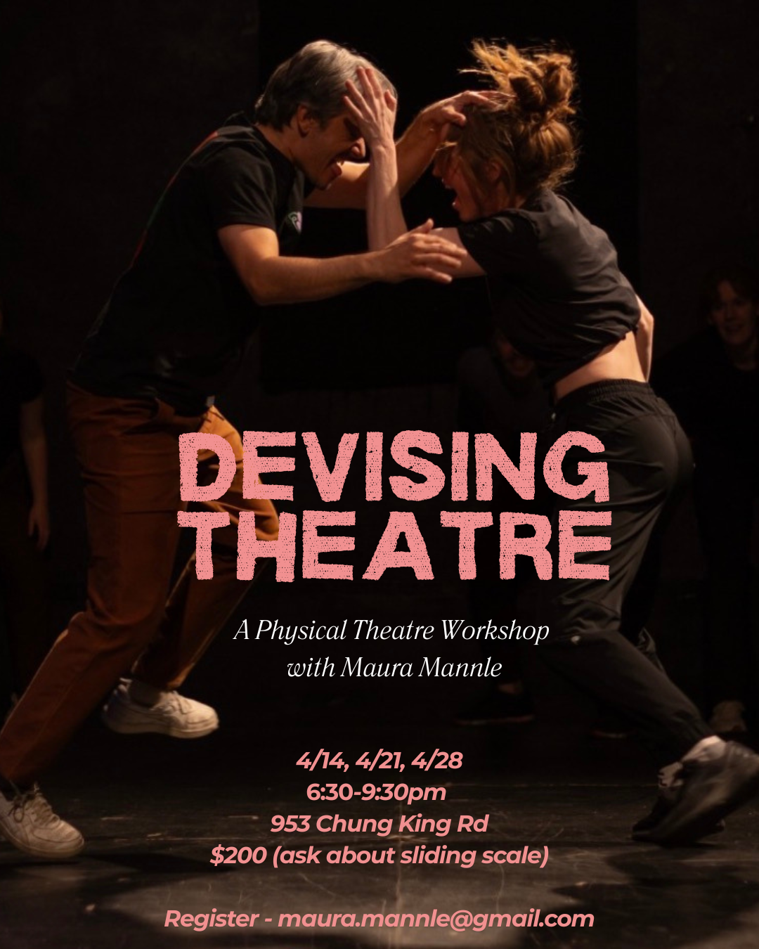 DEVISING THEATRE: A PHYSICAL THEATRE WORKSHOP WITH MAURA MANNLE